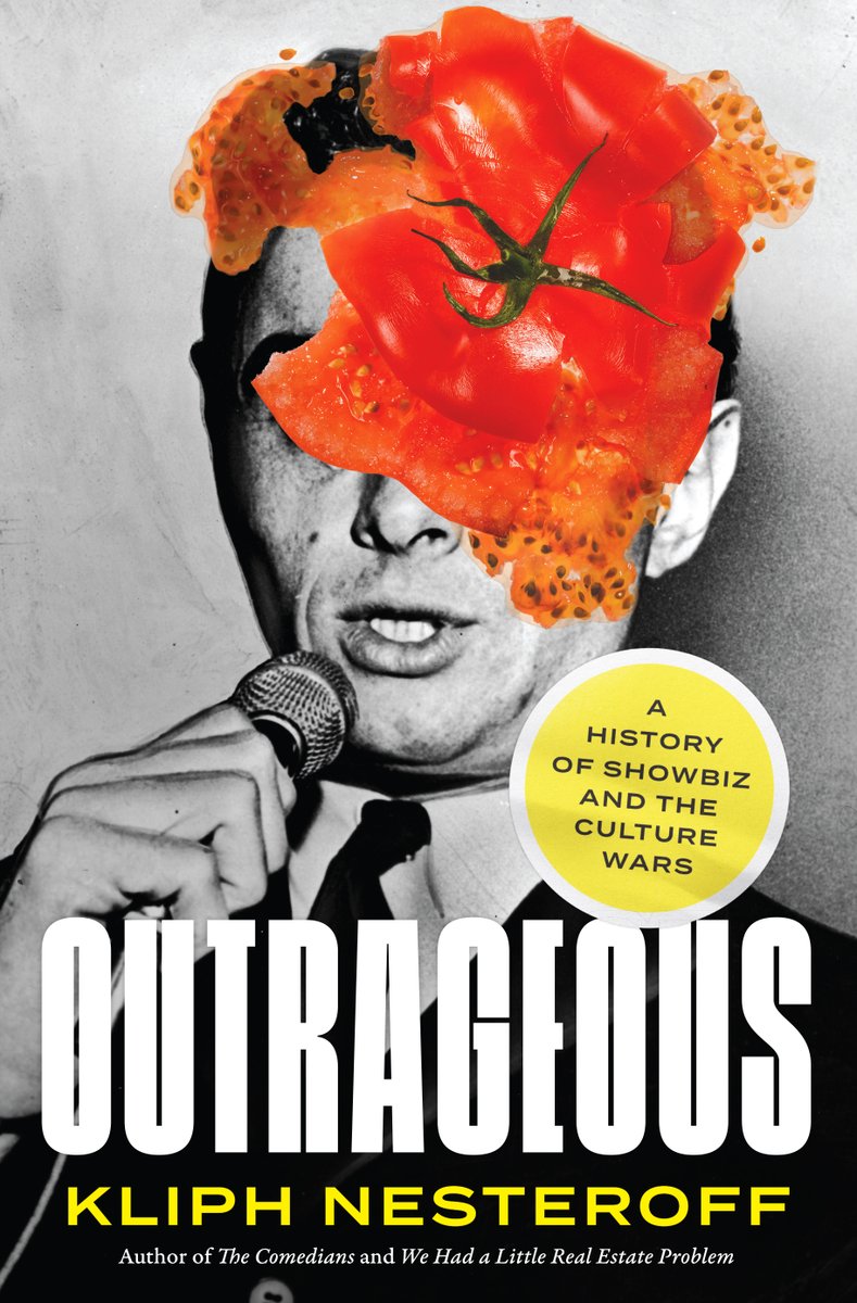 From the preeminent historian of modern comedy comes an expansive history of showbiz and the culture wars. OUTRAGEOUS by Kliph Nesteroff (@ClassicShowbiz) is available now! bit.ly/47yjOkK