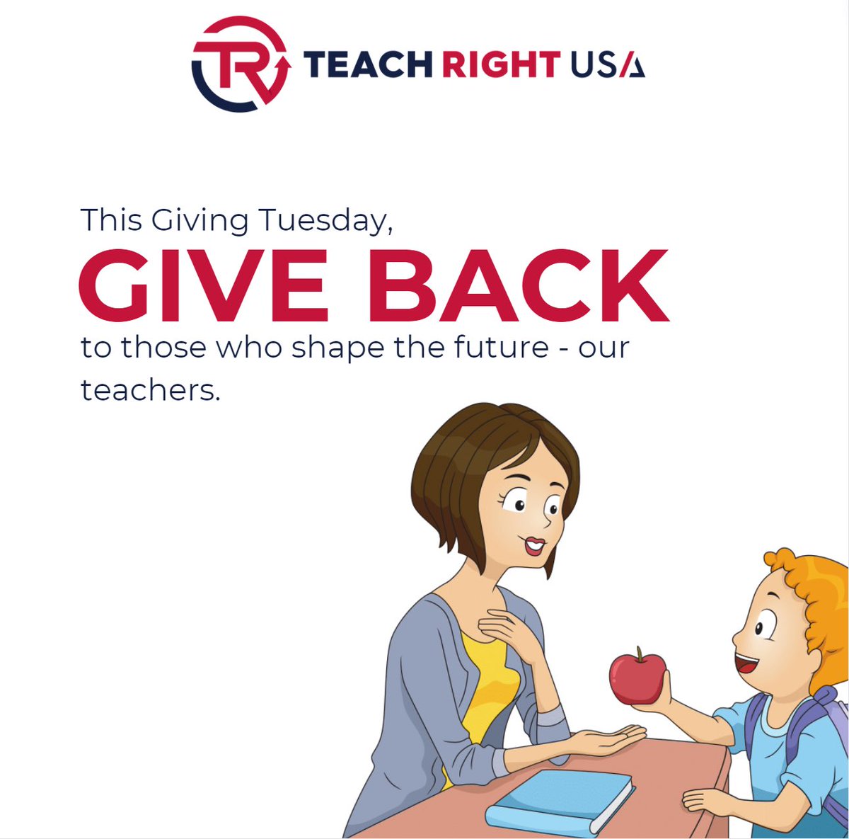TeachRightUSA's tweet photo. This Giving Tuesday let's celebrate the unsung heroes shaping our future—teachers! Join #TRUSA in giving back to those who dedicate their lives to education. #GivingTuesday #TeacherAppreciation #EducationMatters https://t.co/8E09OWzJEt
