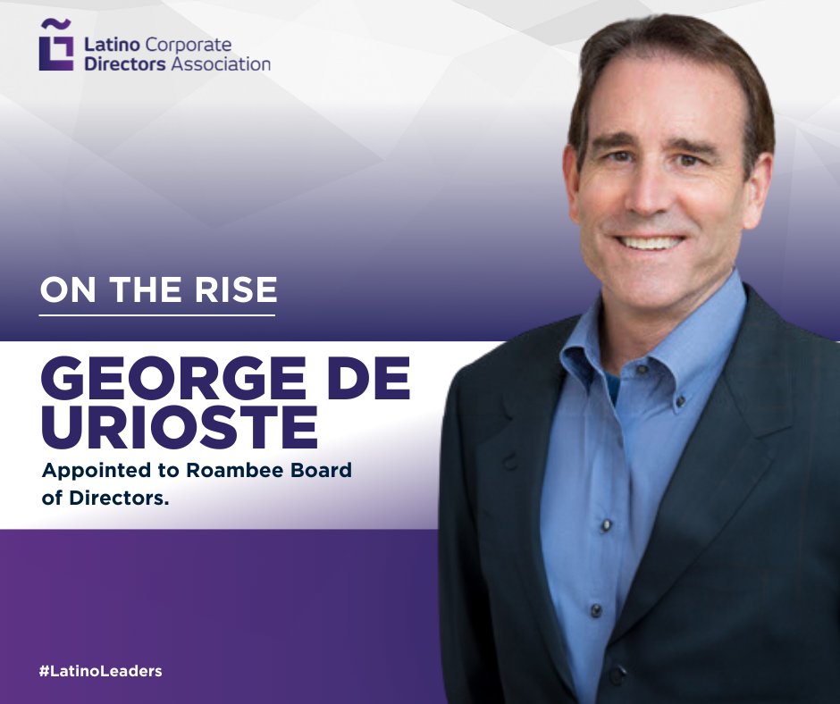 Congratulations to #LCDAMember, George de Urioste, who was appointed to Roambee Board of Directors.

Learn more: rebrand.ly/3qlnmgt

#LCDAOnTheRise #LatinoLeaders