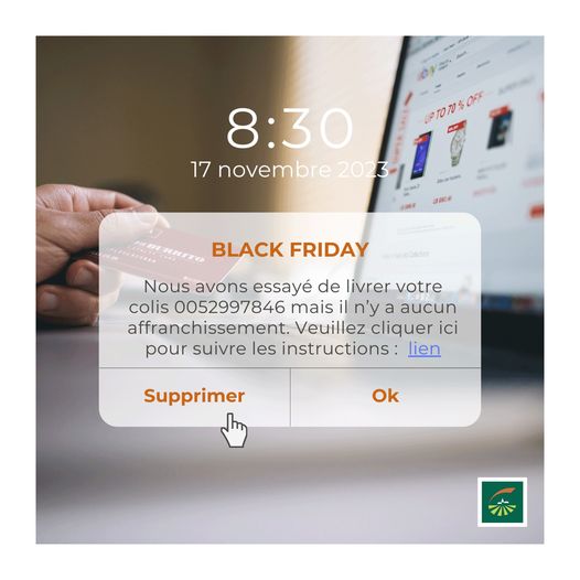 Fêtes de fin d'année, attention aux arnaques ! 📲
🔸 faux messages de livraison,
🔸 faux sites Internet de ventes en ligne,
🔸 fausses annonces et promotions...
Vous avez un doute ? Ne cliquez sur aucun lien et effacez le message.
Les bons réflexes 👉 bit.ly/3N8W2DR