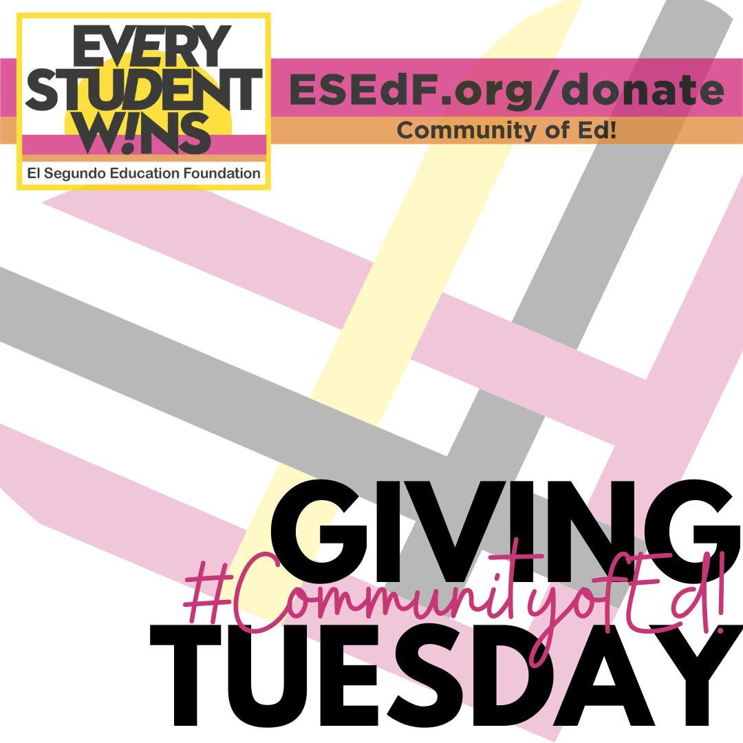 ElSegundoEdFnd's tweet image. As we embark on the Season of Giving, we ask that you consider giving the students of El Segundo. With your donation today, we can ensure that the  programs funded with monies raised by Ed! will continue to enrich education in El Segundo. 
#esedf #communityofed #givingtuesday