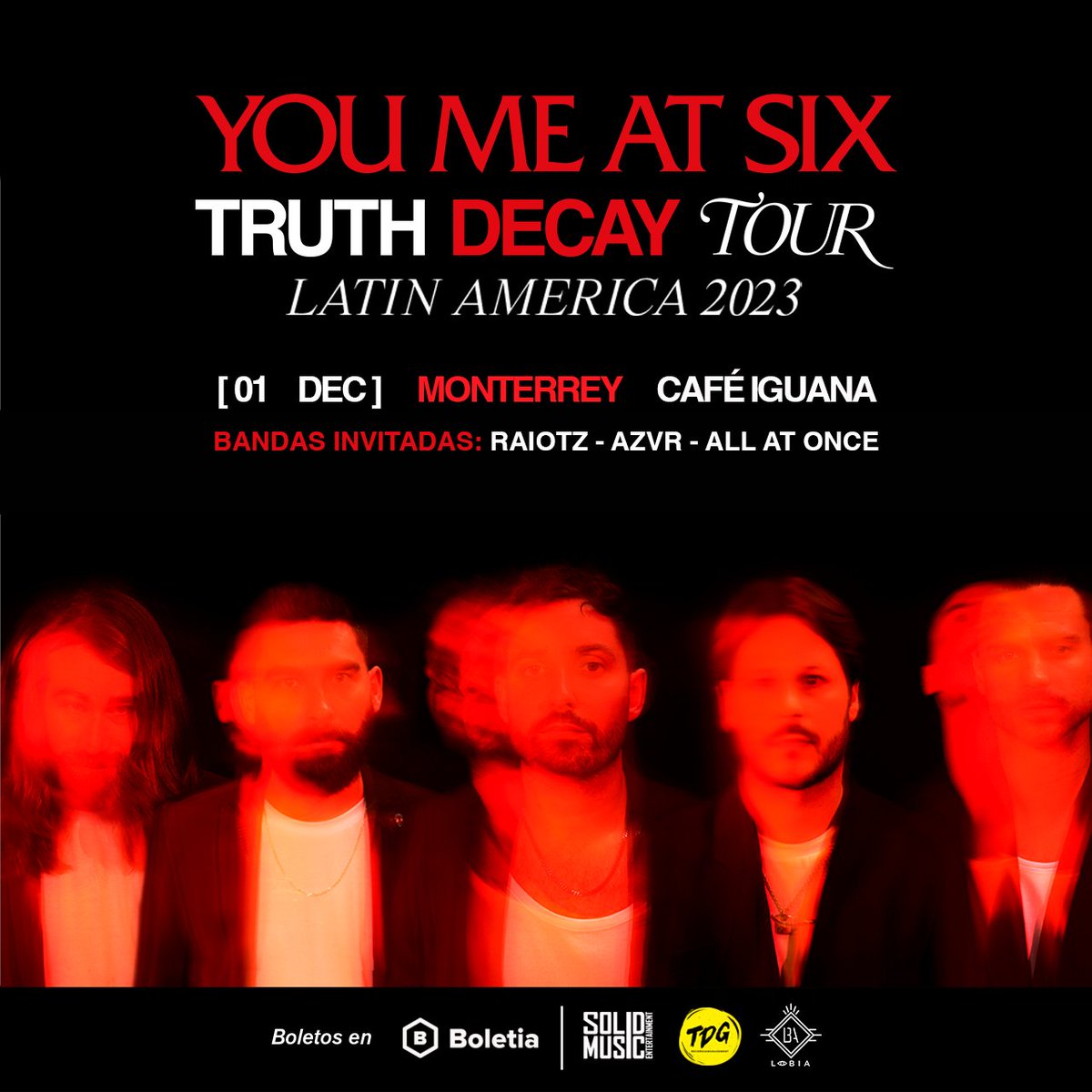 ¡@YouMeAtSix llega con su “Truth Decay Tour” a #Monterrey! ❤️‍🔥

La banda inglesa tiene una cita con sus seguidores regiomontanos este viernes 1ro de Diciembre en @CafeIguanaMx. 🗓

Bandas invitadas: @WeAreAllAtOnce, @AZVR_Mx y Raiotz. 🤘

Boletos aquí ➡ bit.ly/44X19Nb