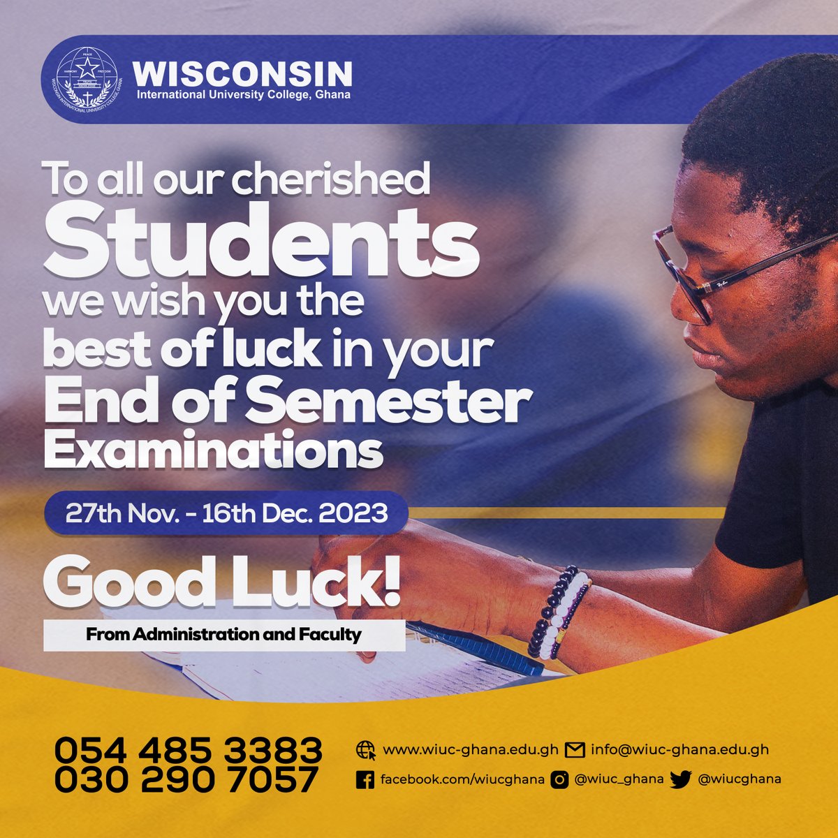 WIUCGHANA's tweet image. To all our cherished Students we wish you the best of luck with your End of Semester Examinations. Good Luck!

#wisconsin #wiucghana #endofsemester #examination