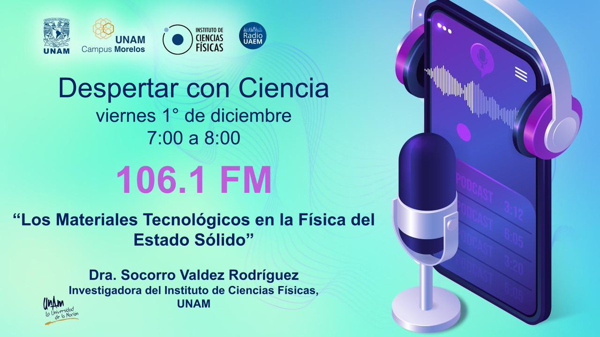 'Los Materiales Tecnológicos en la Física del Estado Sólido' - Dra. Socorro Valdez Rodríguez, en entrevista para @radiouaem. Viernes 1° de diciembre, 7 hrs. 106.1 FM #UNAM #UNAMMorelos #Cuernavaca