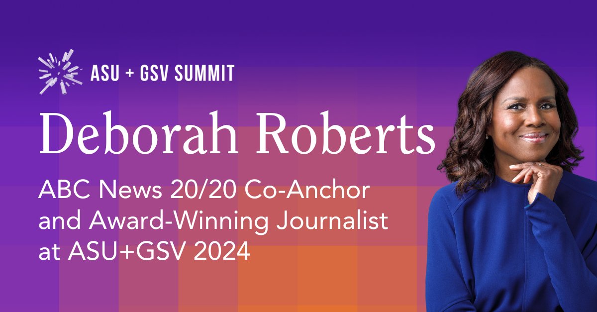 Announcing @DebRobertsABC, ABC News 20/20 Co-Anchor and Award-winning journalist, as a 2024 ASU+GSV Summit keynote! She will also be signing copies of her New York Times bestselling book 'Lessons Learned and Cherished' at the Summit.