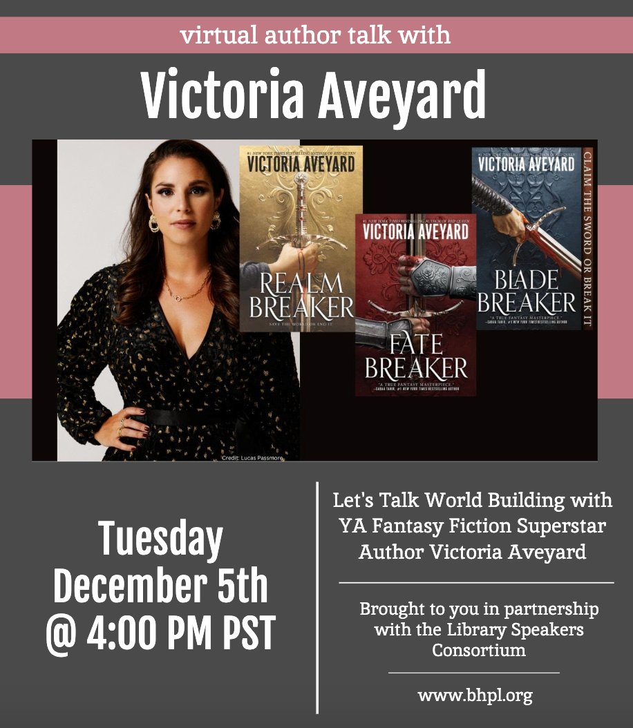 Join us as the instant #1 NY Times bestselling author of the “Red Queen & Realm Breaker” series, @VictoriaAveyard, chats w/us about YA fantasy fiction, world-building, & her incredible body of work! Virtual Author Talk ➡️Tues, Dec 5 @ 4pm PST libraryc.org/beverlyhillspu… #BHPL