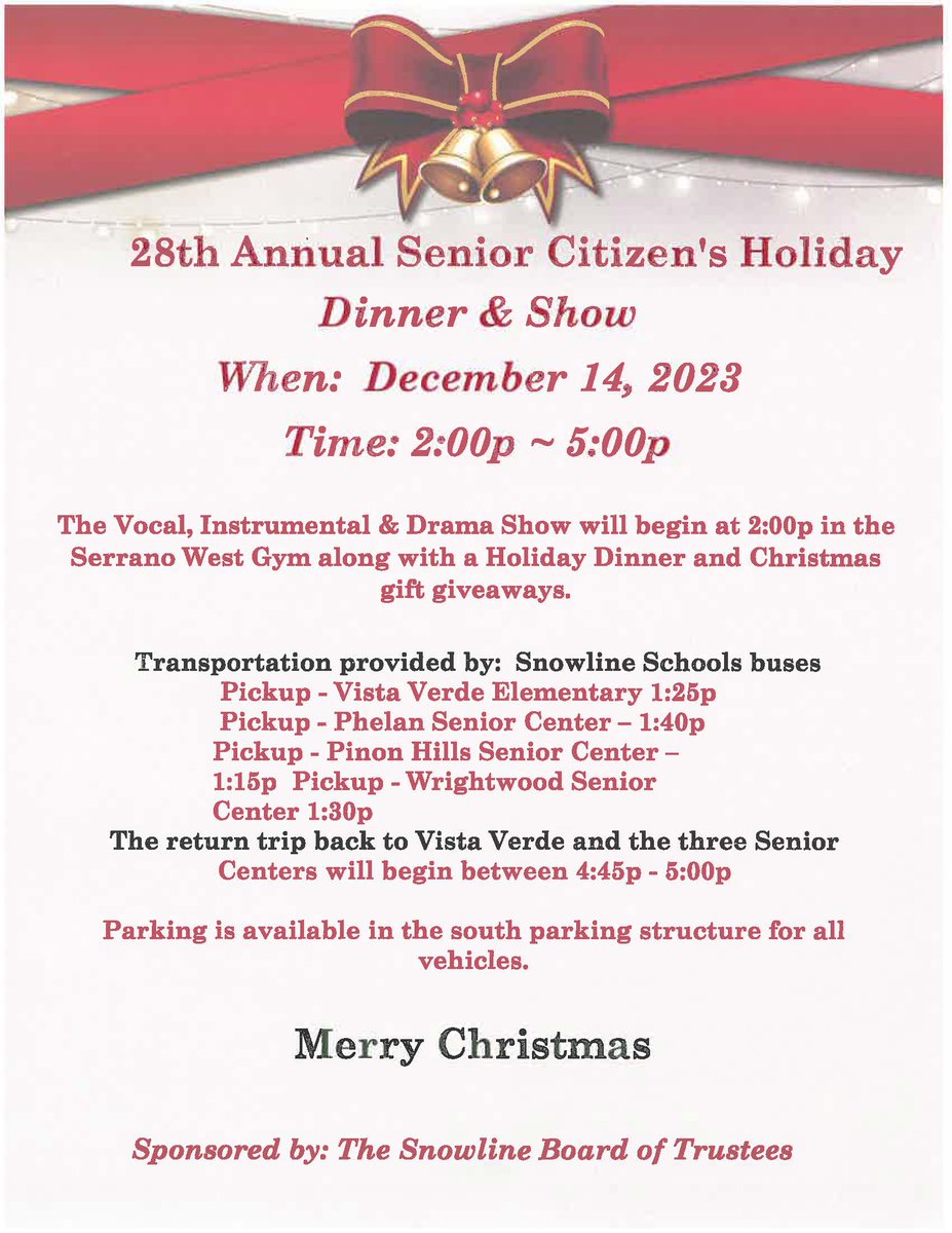 The 28th Annual Senior Citizen's Holiday Dinner & Show is proudly sponsored by The Snowline Board of Trustees. Join us for an afternoon of festive cheer, heartwarming performances, and community camaraderie. Let's celebrate the holiday season together!