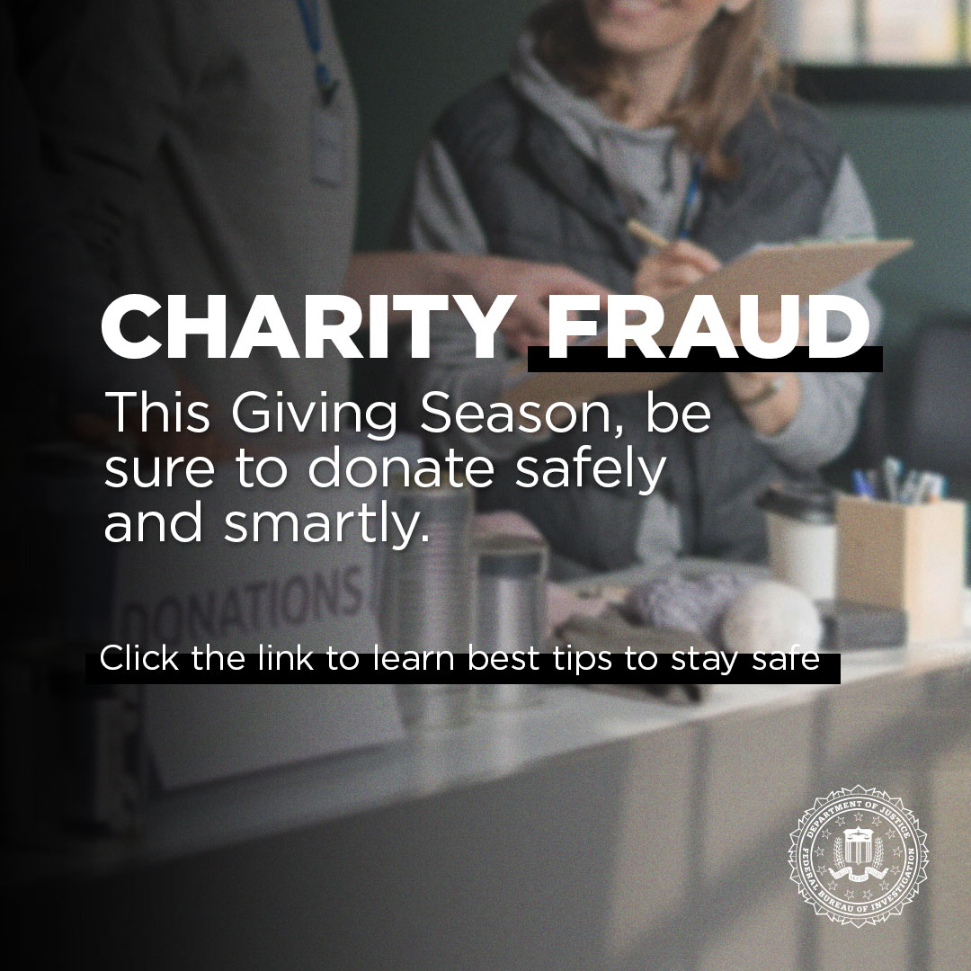 Tis the season for giving - and charity fraud. This #GivingTuesday, make sure your money goes to the right place by using caution before donating and vetting charities to confirm they are legitimate. If you are a victim of fraud, file a report at ic3.gov.