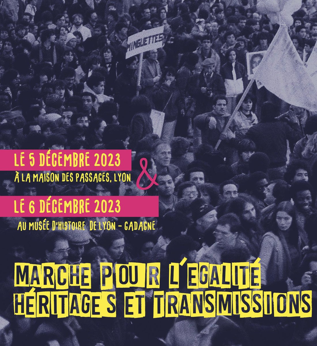 Gadagne_mam_mhl's tweet photo. 5 & 6/12 RENCONTRE NATIONALE
MARCHE POUR L'ÉGALITÉ : héritages et transmissions
À l'occasion des 40 ans de la marche. Avec Inter Réseaux Mémoires Histoires / Le réseau TRACES / La Maison des Passages / #MHLLyon
➡ https://t.co/4XJH1EIAEc https://t.co/apduIhmCtD