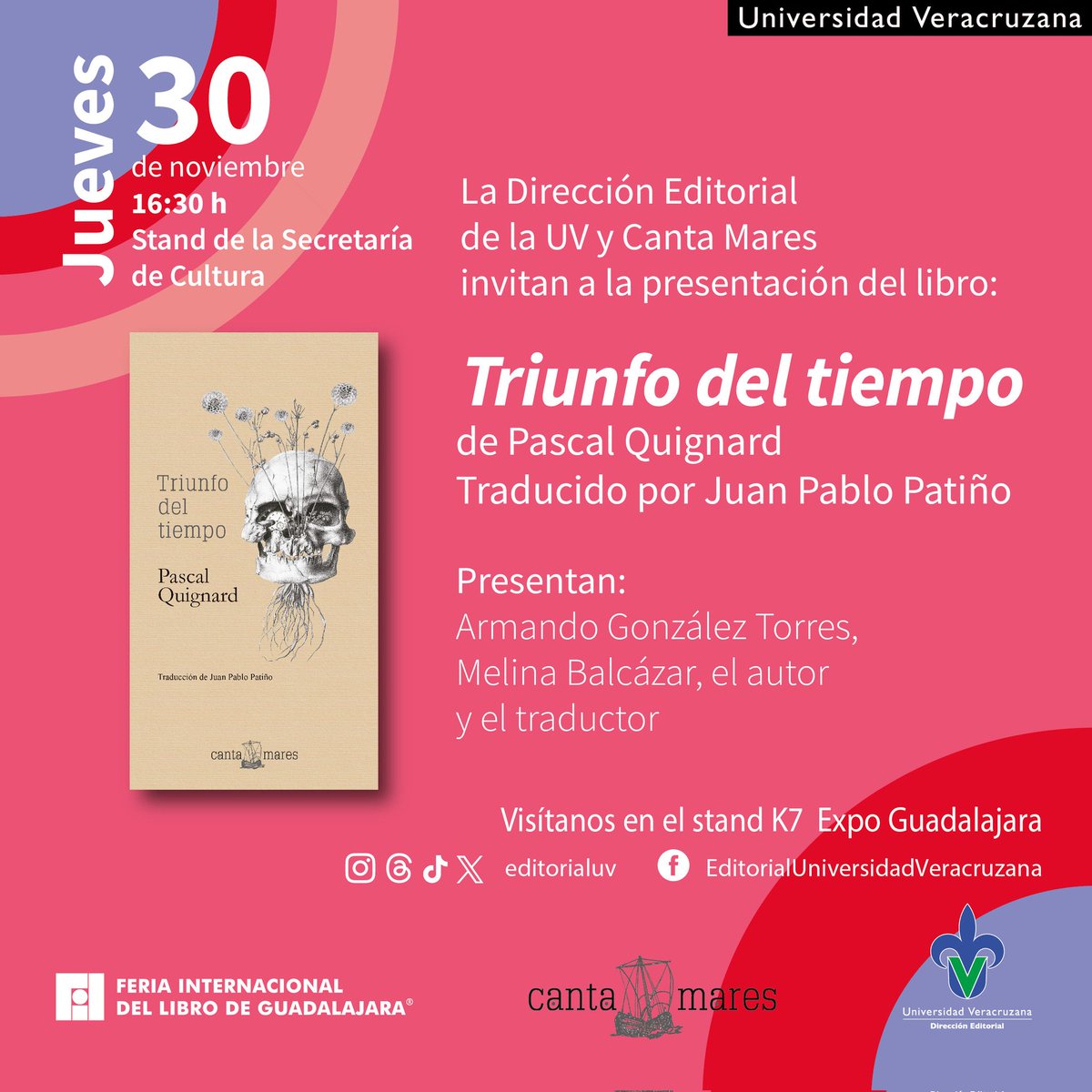 El jueves 30 de noviembre, a las 16:30 horas, concluiremos las presentaciones editoriales en @FILGuadalajara con la presencia del escritor francés Pascal Quignard, quien presentará su libro Triunfo del tiempo, coeditado con Canta Mares. #EditorialUV #SomosLectores