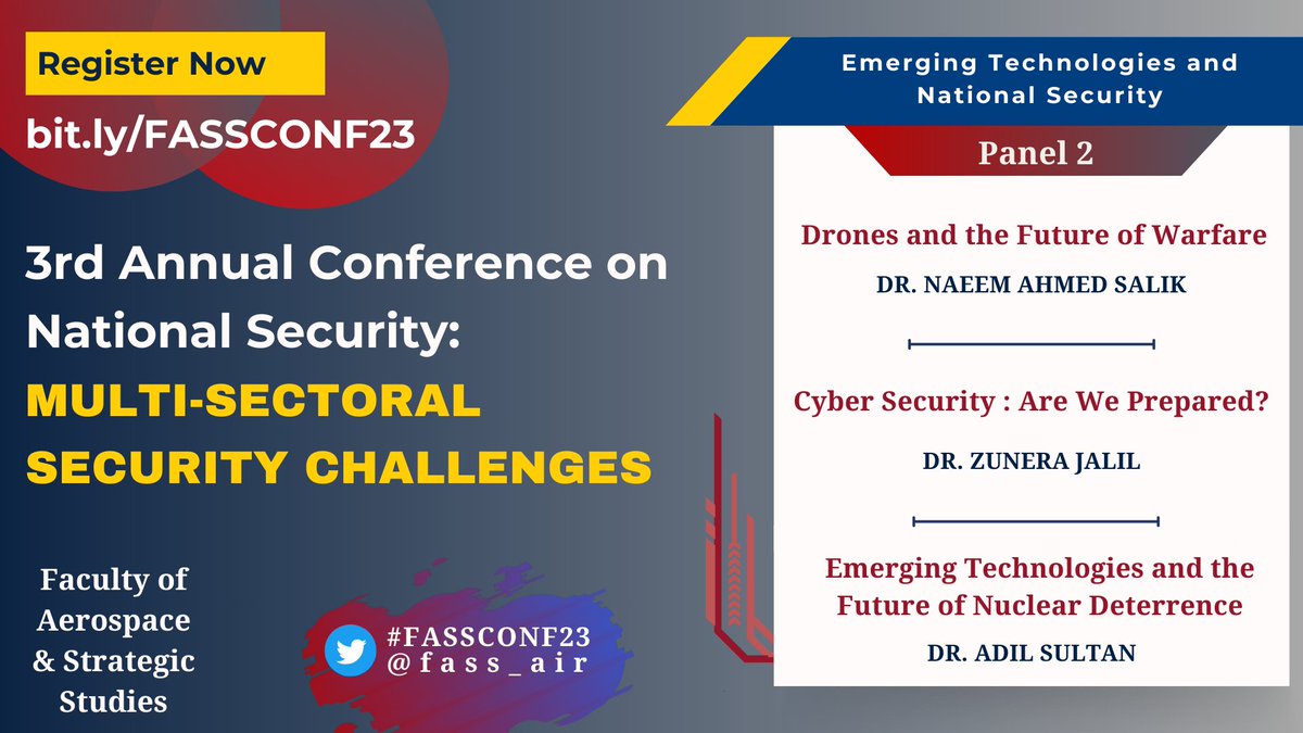 fass_air's tweet photo. Announcing Panel 2β£ for FASS's '3rd Annual Conference on #NationalSecurity: Multi-Sectoral Security Challenges' - #FASSCONF23 at
@Air_University, #Islamabad.
REGISTER βΆοΈ https://t.co/A5oV8RX8mY
@adilsultan @Aiza_Azam @f_aider @Ash_Turk007 @zmzahid30 @Syed_Sabir_ @ayesha_ajm https://t.co/CRblcKLKlk