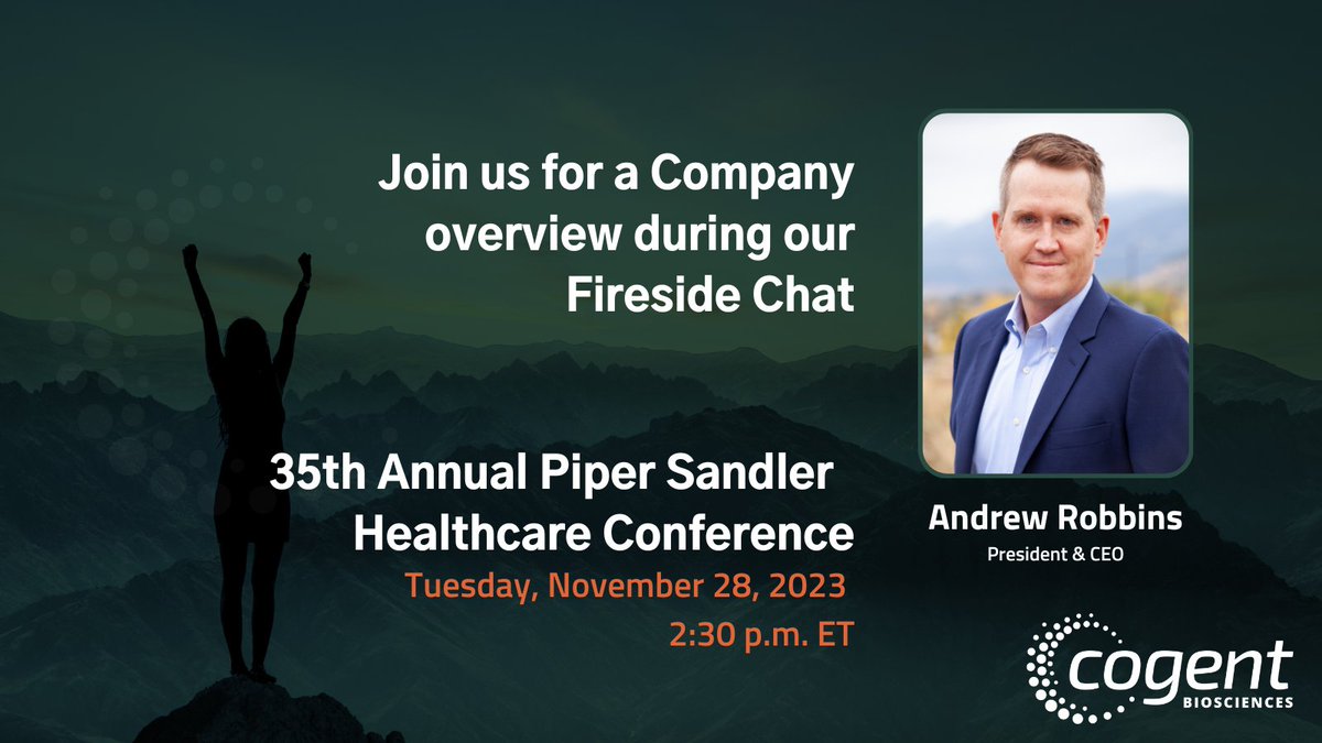 Tune in this afternoon at 2:30pm ET to listen to our Fireside Chat at the 35th Annual Piper Sandler Healthcare conference. Details are on our website here. investors.cogentbio.com/events