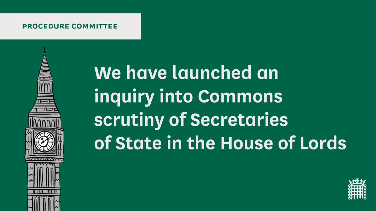 We have launched a new inquiry into how members of the House of Commons can hold to account Secretaries of States in the House of Lords, and have opened a call for evidence. Submit written evidence: committees.parliament.uk/call-for-evide… Find out more: committees.parliament.uk/committee/126/…