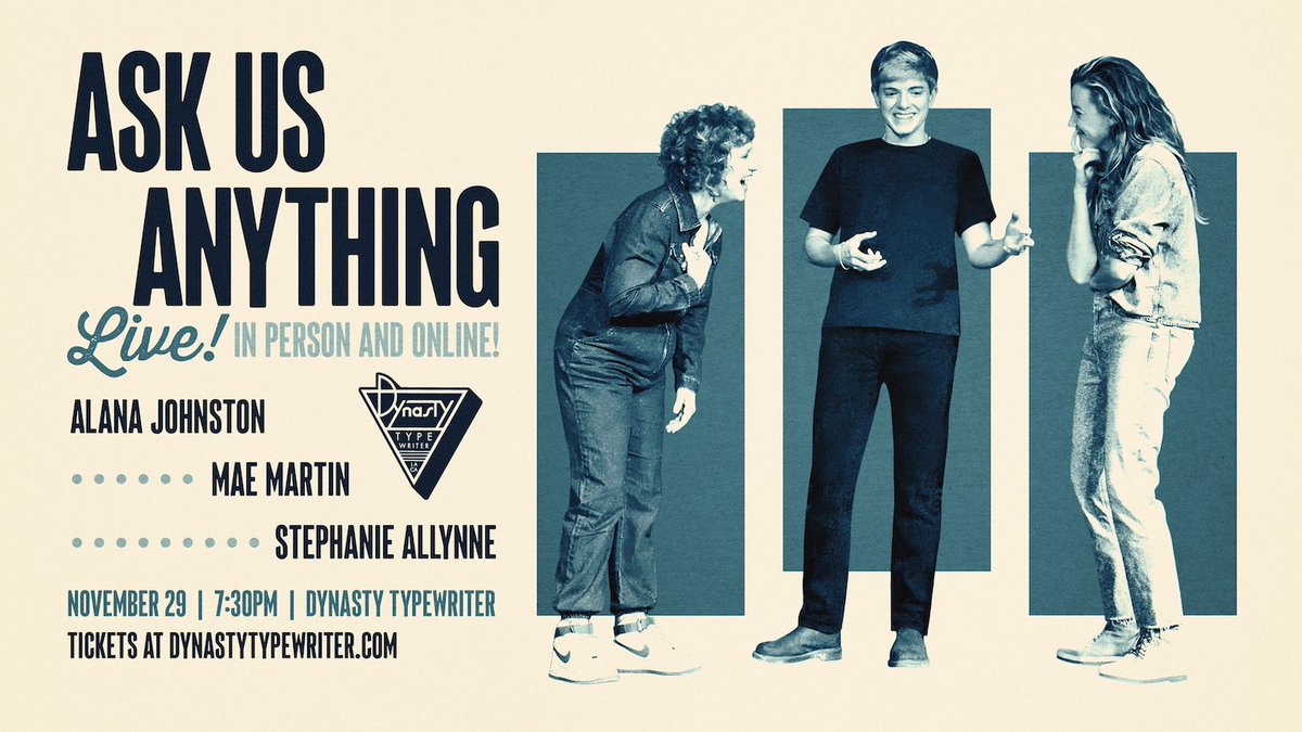 Are you ready to ask @TheMaeMartin anything? Tomorrow catch Mae Martin, Alana Johnston and Kayla Lorette's evening of improv live, or livestream it from anywhere in the world up to 24 hours after the show! 📅 Wed 29 Nov 📌 LA's @JoinTheDynasty 🎟 dynastytypewriter.com