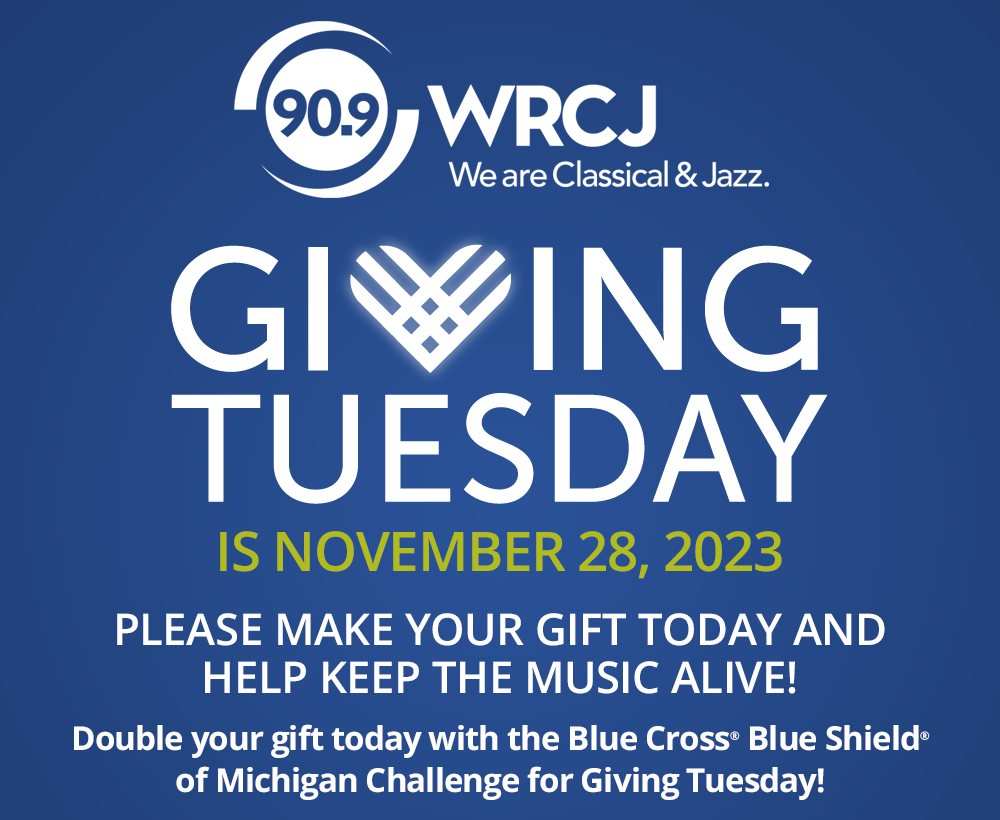 Today is <a href="/GivingTuesday/">GivingTuesday</a>, a time where people all over the globe support causes that mean the most to them.🎁🎵

When making a gift to 90.9 WRCJ, your contribution will be matched up to $10,000 thanks to the generosity of <a href="/BCBSM/">BCBSM</a>.

Give your support at donate.wrcjfm.org/wrcj/donate