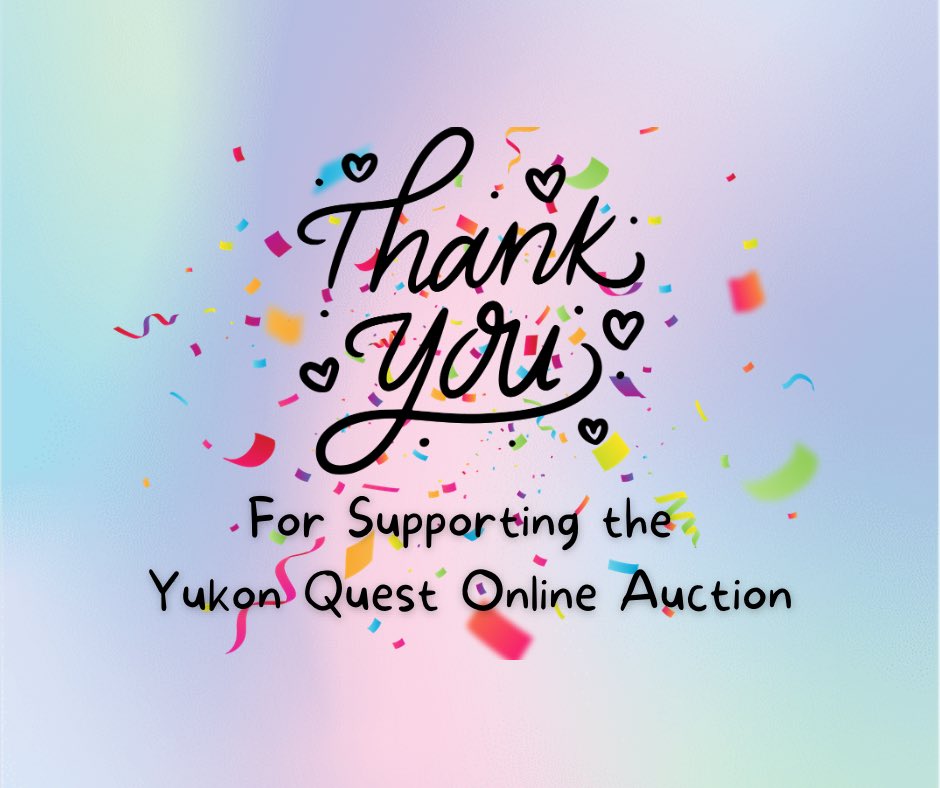 The auction is done, and bids have been won! 

Thank you everyone that made our auction a success! We will now begin the task of setting items up with their rightful new owners, so please be patient as we work through all this.

Thank again for supporting the Yukon Quest!