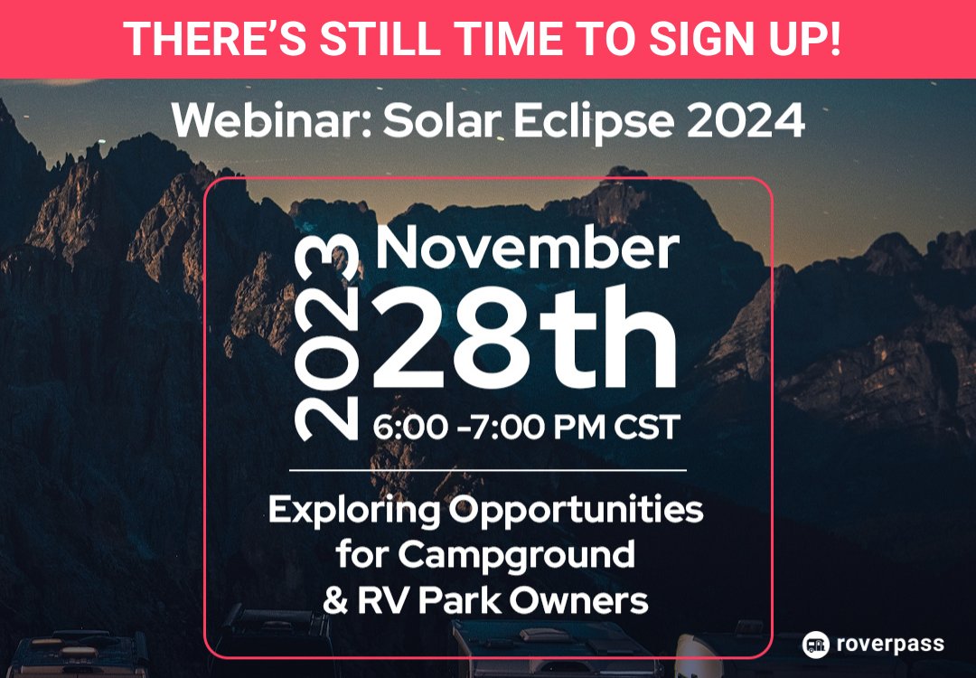 REGISTER HERE: hubs.ly/Q02bdWTL0

There's still time to register for our Solar Eclipse 2024 Webinar taking place TODAY at 6:00PM CST!

Meet live with the RoverPass team to learn how you can prepare and market your campground or RV park for the April 8th #eclipse!