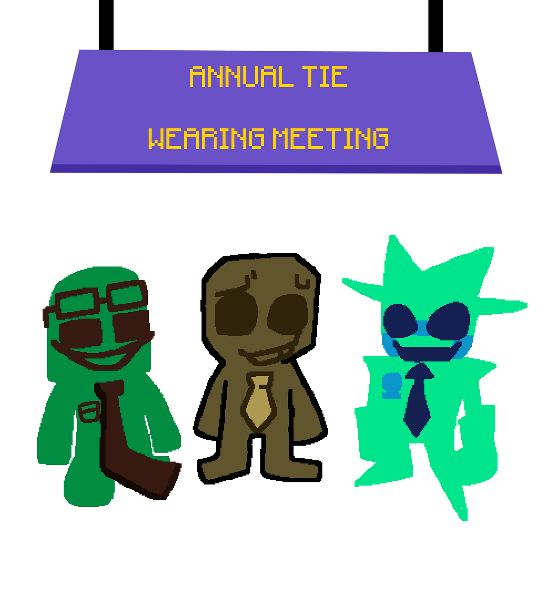 Welcome to the Annual Tie Wearing Meeting, where everyone wears ties

Lreen guy by me
Fhit guy by <a href="/GuyFhit/">Fhit Guy…….. (Ourple Guy: Shit Sides)</a> 
Vreen guy by @DsideOurpleGuy 
#FNF #ourplesweep #OurpleGuy #LreenGuy #FhitGuy #VreenGuy