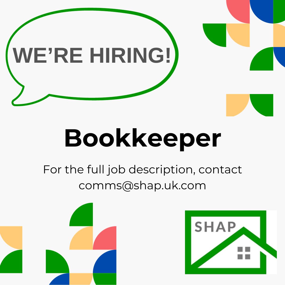 We're looking for an experienced bookkeeper/financial administrator to join our amazing team on a freelance basis. If you'd like to know more, and for the full job description, get in touch at comms@shap.uk.com