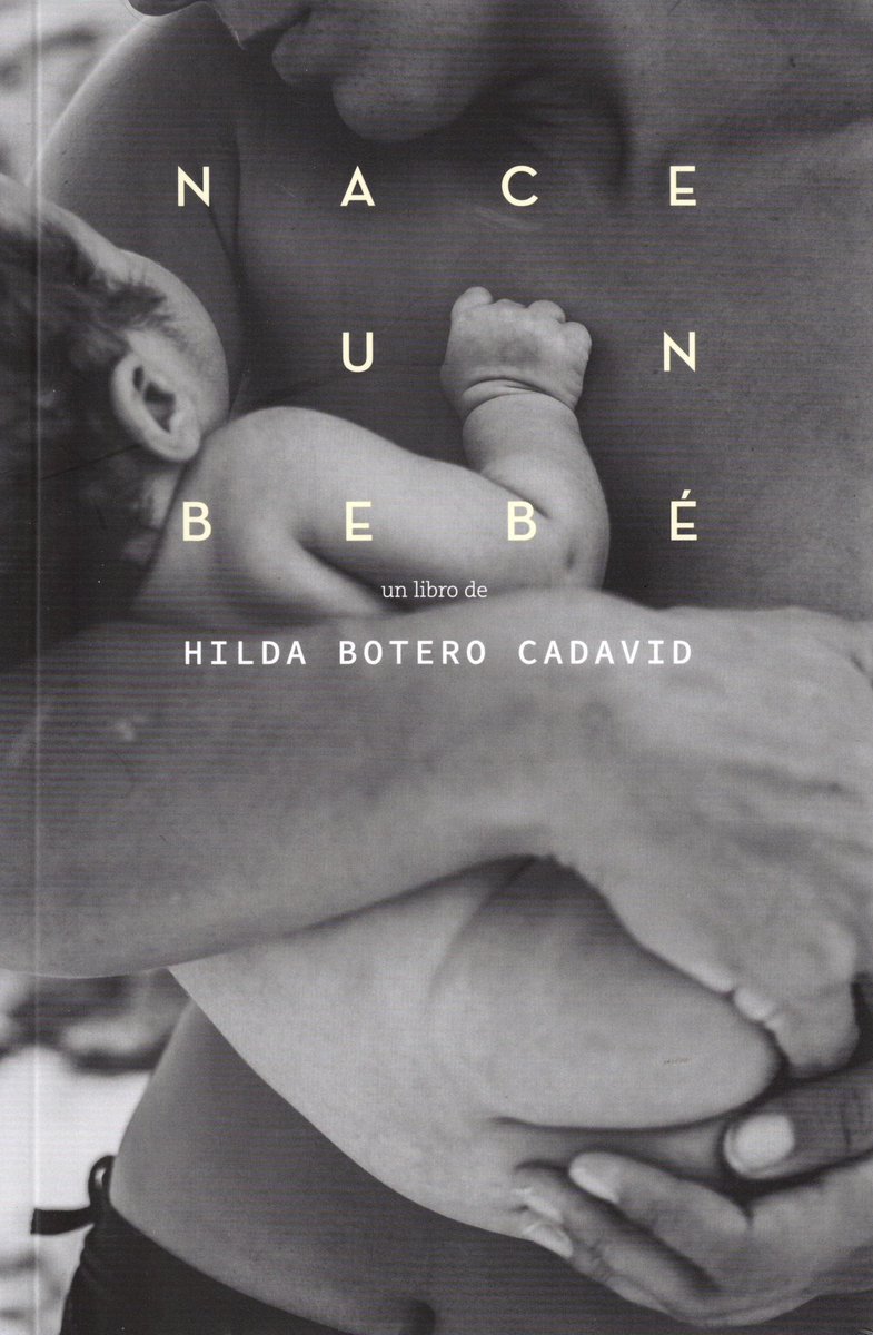 “Nace un bebé” es un libro que nos acerca a la experiencia de crear vida, nacer y dar los primeros pasos en un mundo extraño.