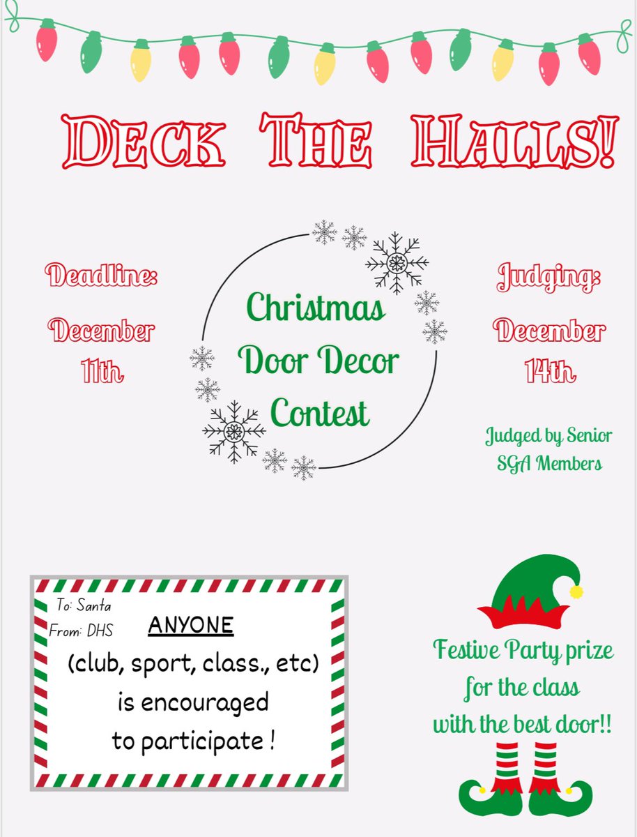 DHS is having a Holiday Door Decor Contest! See graphic for more info.