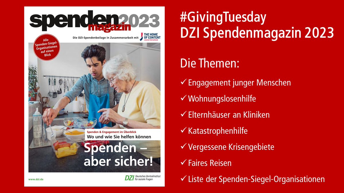 #Spenden - aber sicher! Ideen, Motivation und Orientierung beim🥰Gutes tun gibt's im neuen DZI Spendenmagazin 2023 ▶️t1p.de/0u4eq
#GivingTuesday @vzbv <a href="/warentest/">Stiftung Warentest</a> @DFRVerband @maecenata <a href="/venro_eV/">VENRO</a> <a href="/D_S_E_E/">Deutsche Stiftung für Engagement und Ehrenamt</a> <a href="/stiftungstweet/">Stiftungstweet</a> <a href="/bagfw/">BAGFW</a> <a href="/DIHK_News/">DIHK</a>