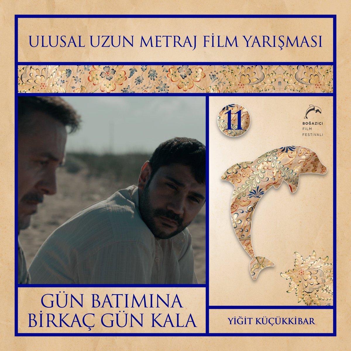 11. Boğaziçi Film Festivali | Ulusal Uzun Metraj Film Yarışması

🎬 Gün Batımına Birkaç Gün Kala
Yönetmen: Yiğit Küçükkibar

#BFF2023🐬 #BoğaziçiFF🐬