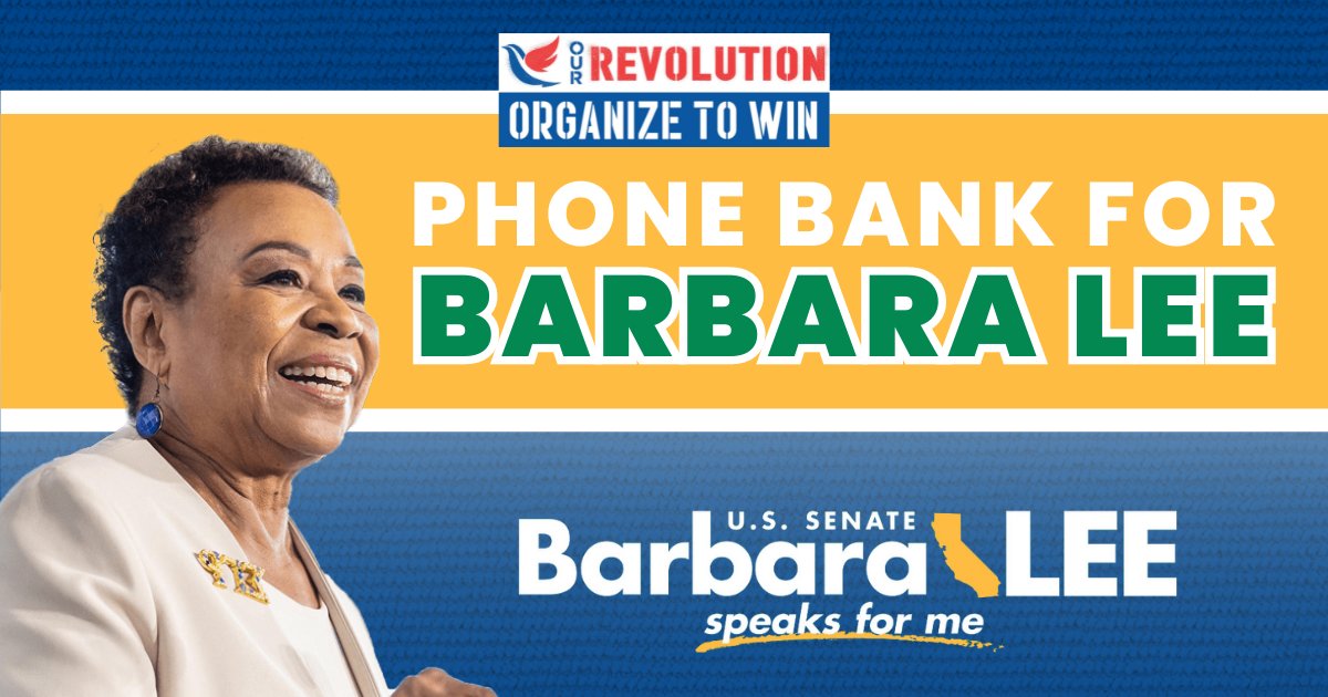 CALLING ALL PHONE BANK VOLUNTEERS: Join our phone bank team now to make calls for @BarbaraLeeForCA. We have a chance to elect one of the strongest progressives ever in Congress to join Bernie Sanders in the U.S. Senate. We can't let it slip away. At a time when 20 million…