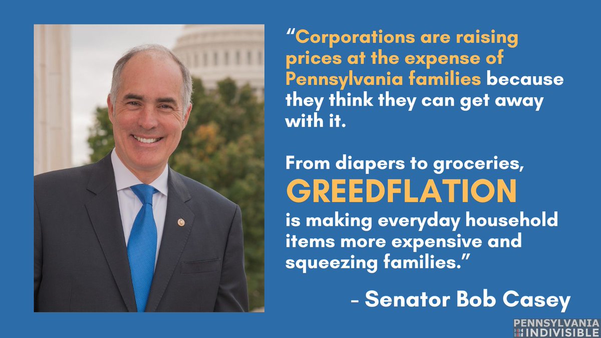 pa_indivisible's tweet photo. #IndivisiblesOfPA are thrilled that @Bob_Casey is taking on #greedflation!

#Pennsylvania's senior senator says he is "taking steps to fight back so we can make #corporations pay their fair share and put more money in the pockets of working families."

You go get 'em, #BoldBob! https://t.co/dhgyrFN1aD