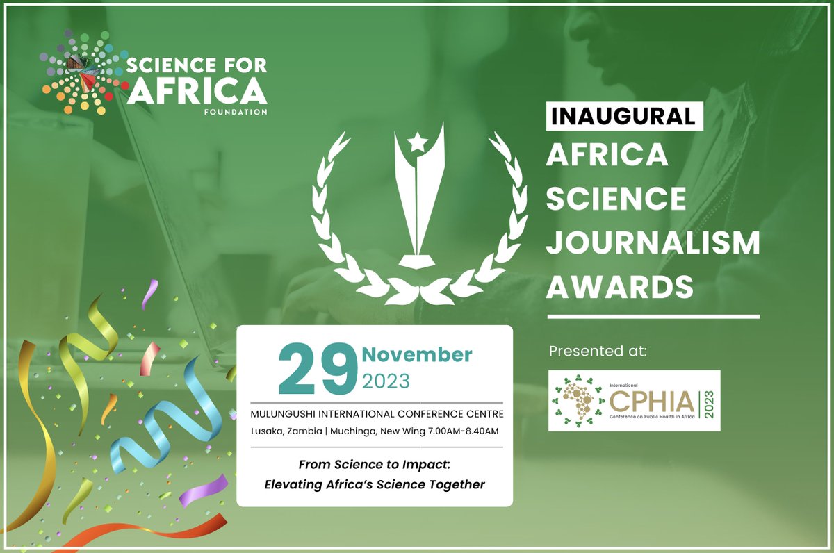 Join us early tomorrow morning for the inaugural Africa Science Journalism Awards at #CPHIA2023 in Lusaka, Zambia! The awards are aimed at recognising and honouring outstanding reporting on science and development in Africa ##ScienceJournalism #SciComm