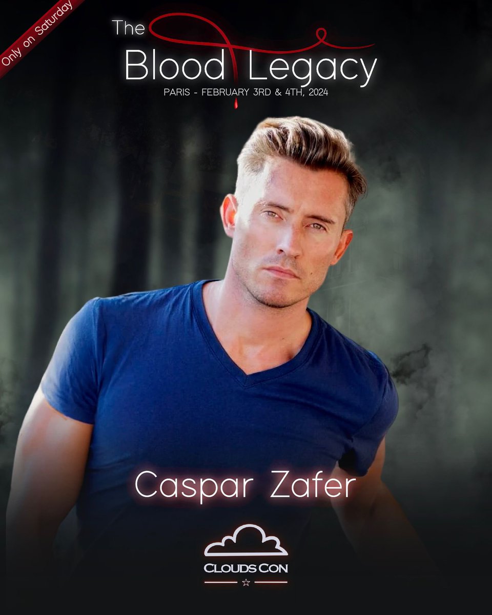 StarsConvs's tweet photo. #TBL #TheBloodLegacy 🩸

We are so thrilled to announce that CASPAR ZAFER is our very last guest for our #TheBloodLegacy convention next February in Paris 🩸

🗓️ February 3rd, 2024 ONLY
📍 Paris, FRANCE 🇫🇷

🎟️ Tickets: https://t.co/cwoIHi6Hwe https://t.co/PLrXrNFeRf