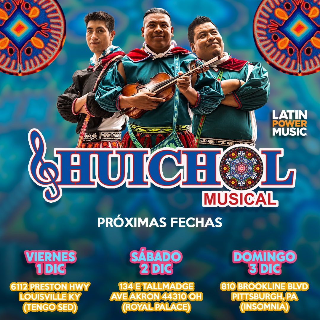 huicholmusical's tweet photo. Les compartimos la información de nuestras presentaciones de este fin de semana 🇺🇸

1 Diciembre - LOUISVILLE, KY
2 Diciembre - AKRON, OH
3 Diciembre - PITTSBURGH, PA

#HuicholMusical #LatinPowerMusic #SBPlayer #kentucky #ohio #pensilvania #wixarika #huichol #art https://t.co/AFToksdcGW