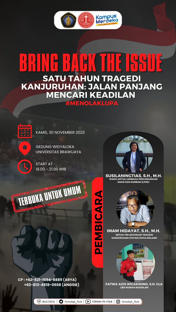 SALAM FORMAH PK!

📆: Kamis, 30 November 2023
⏰: 18.00-21.00 WIB
📍: Gedung Widyaloka Universitas Brawijaya
❗️: Terbuka Untuk Umum

Narahubung:
Arya (0821110948889)
Anggie (081348180668)
__________
#Kanjuruhan #MenolakLupa #UsutTuntas #Arema #FORMAHPK #FHUB #UniversitasBrawijaya