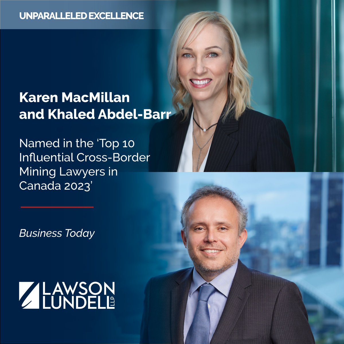 We are pleased to announce that Lawson Lundell lawyers Karen MacMillan and Khaled Abdel-Barr have been named in Business Today's list of the 'Top 10 Influential Cross-Border Mining Lawyers in Canada 2023.' Click here to learn more: lawsonlundell.com/newsroom-news-…