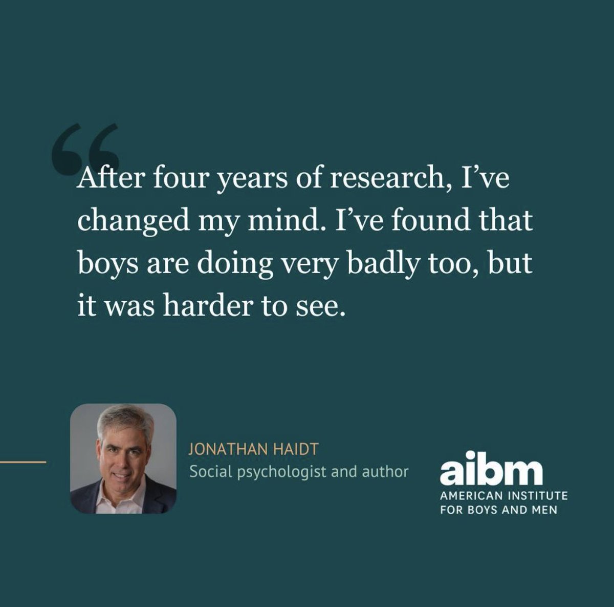 Many thought leaders are now jumping on board to help our boys and men and open the public’s eyes to the issues they face. It’s about time! Yay! @JonHaidt @aibm_org