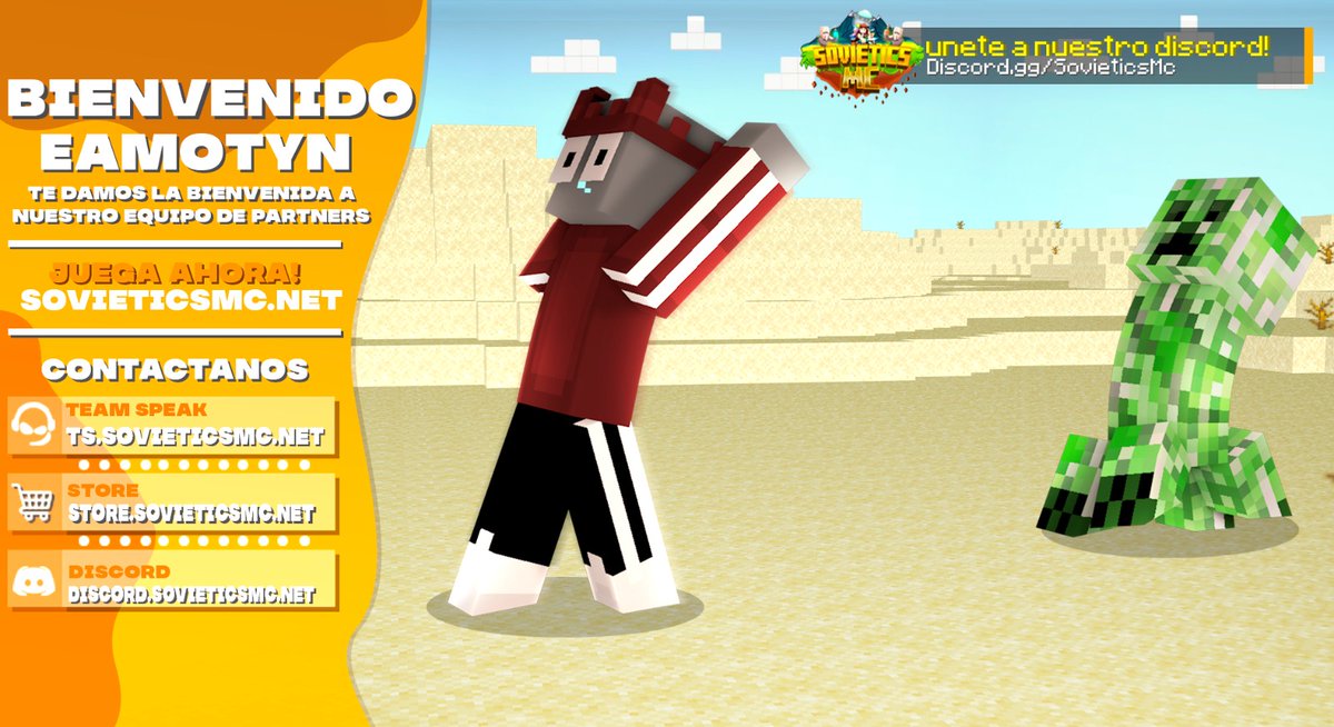 ¡Saludos y bienvenido a SovieticsMC, estimado partner de YouTube!  Estamos emocionados de tenerte como parte de nuestra comunidad. En SovieticsMC  IP:http:// sovieticsmc.net TIENDA:http:// Store.sovieticsmc.net  DISCORD:http:// Discord.sovieticsmc.net