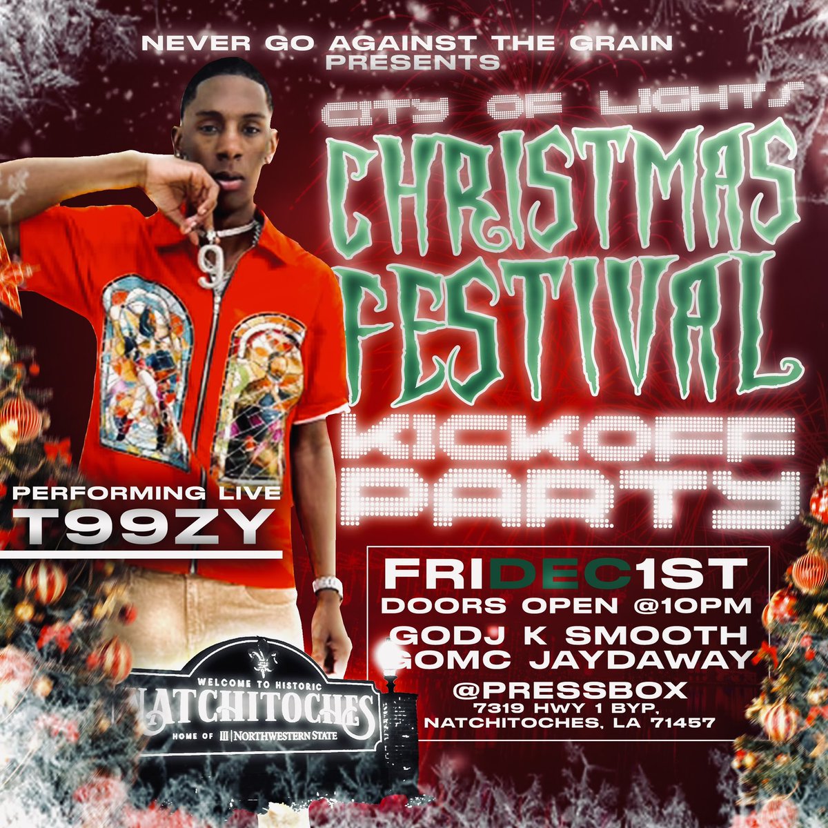 KSMOOTH___'s tweet image. City Of Lights Christmas Festival Weekend Kick Off This Friday December 1st ‼️ Going 🆙 in a major way 🔥
That boy @t99zy_  will be performing live The Press Box Natchitoches and I’m telling you now he coming to turn up 🎤 🔥 
Doors open at 10PM 
#ChristmasFest2k23 #Natchitoches