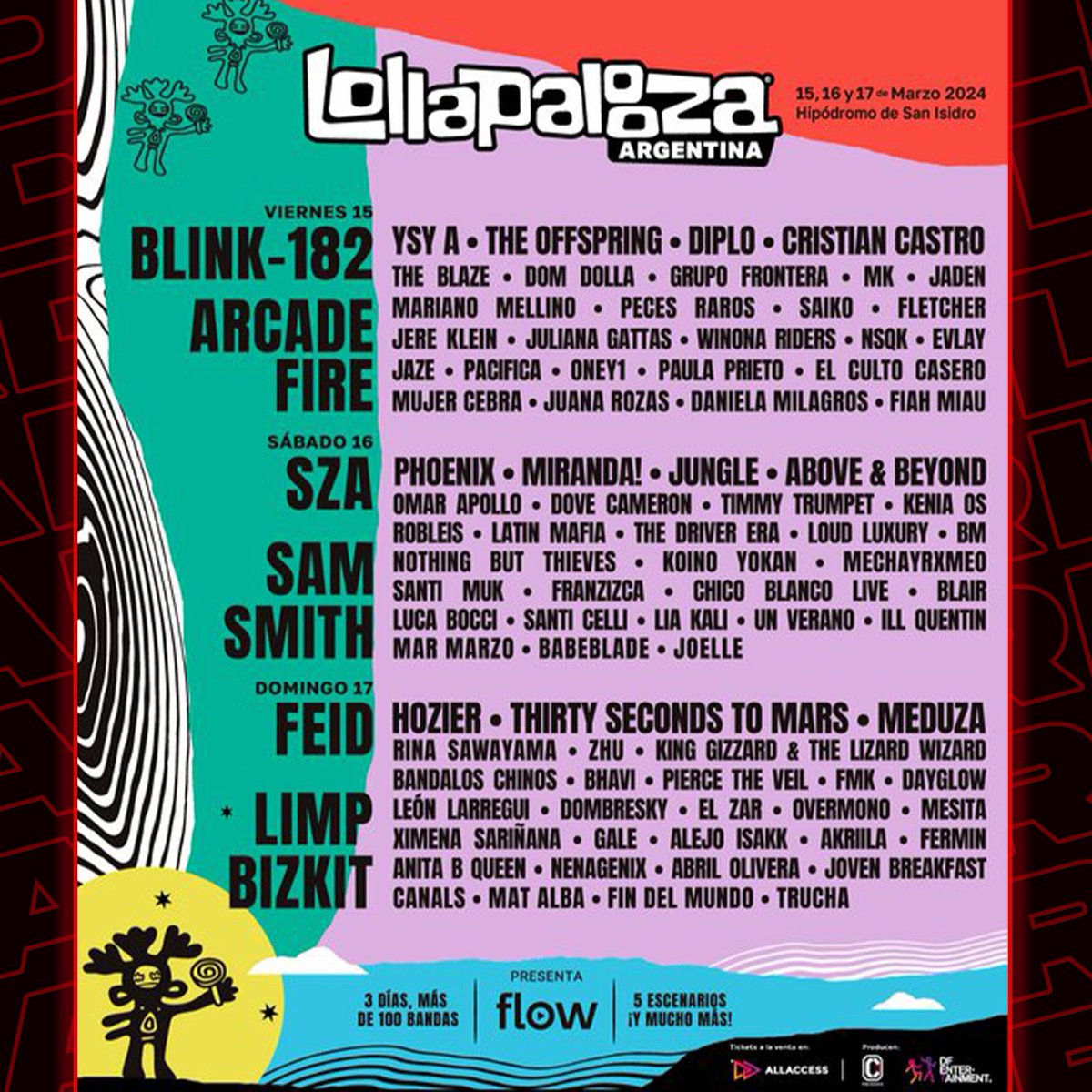 berlin1077's tweet photo. ⚡ LOLLAPALOOZA ARGENTINA CONFIRMÓ SU LINE UP POR DÍA. @lollapaloozaar
🗓️ 14 de marzo: Blink-182, Arcade Fire, The Offspring.
🗓️ 15 de marzo: SZA y Sam Smith.
🗓️ 17 de marzo: Limp Bizkit, Thirty Seconds To Mars y Feid.
#RadioBerlin #Los90YLos2000 #LOLLAAR 🎵 https://t.co/5Mx69cief5