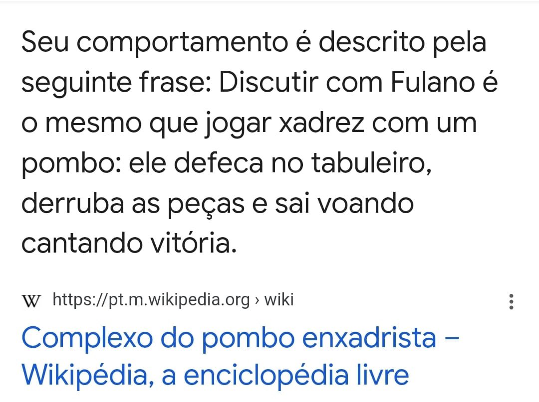 Amália Barros on X: O que seria jogar xadrez com pombos? Discutir com  *esquerdista* é o mesmo que jogar xadrez com um pombo: ele defeca no  tabuleiro, derruba as peças e sai voando cantando vitória!  #pombinhanervosa / X