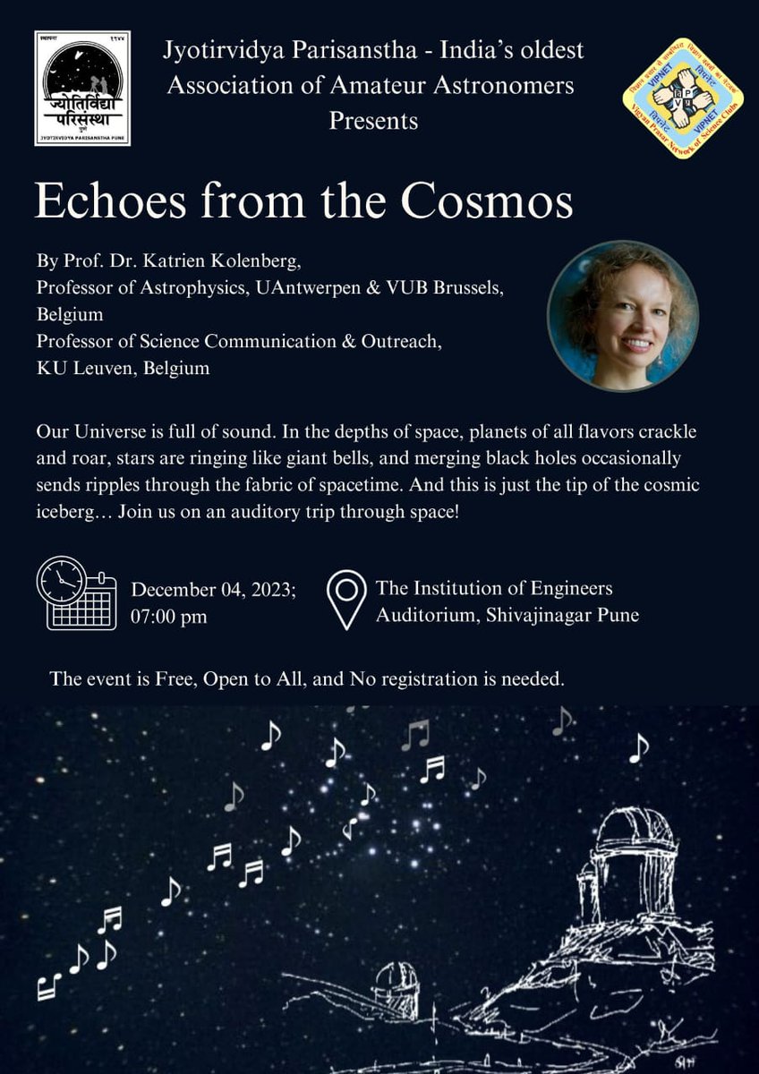 atharvapathak1's tweet photo. Public Lecture, Free and Open to All, on: Echoes from the Cosmos by: Prof. Katrien Kolenberg, KU Leuven, Belgium on Monday, December 4th, 2023; 19:00 hrs IST at The Institution of Engineers Auditorium, Shivajinagar, #Pune
#AstroSounds https://t.co/ko10p1q7n4
