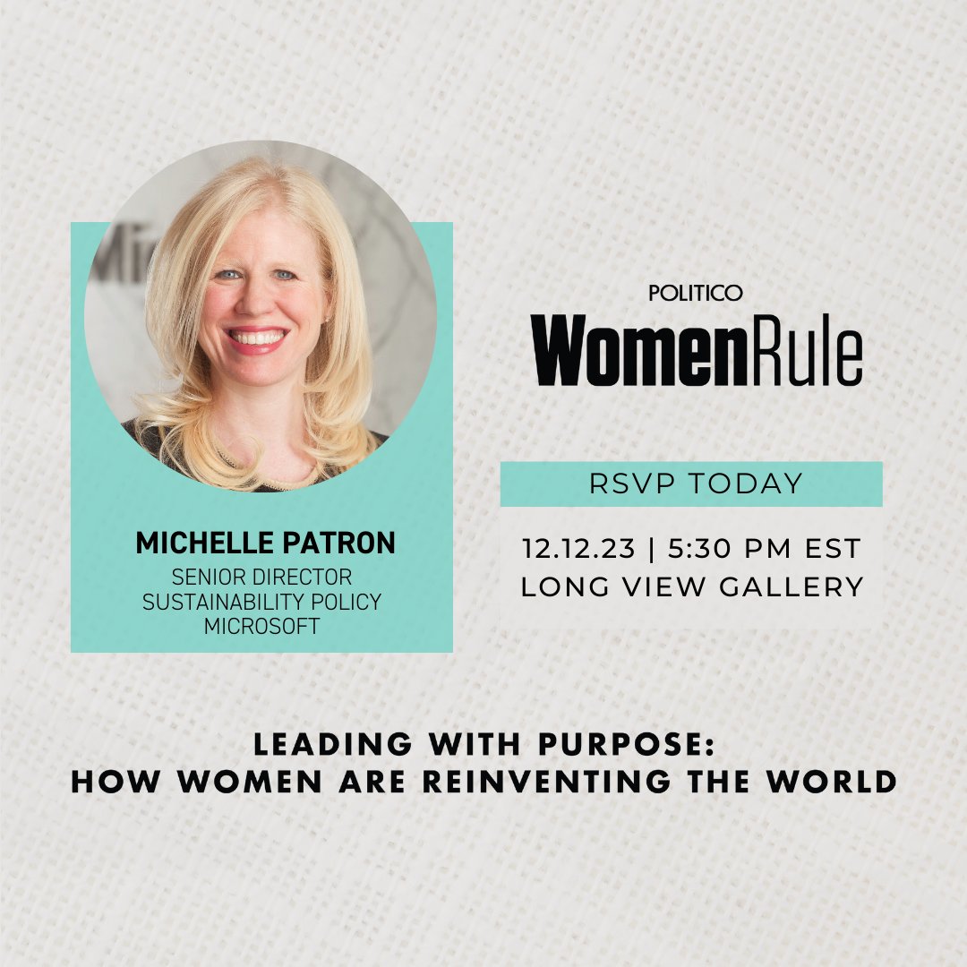 Who’s going to #RuleWithUs? POLITICO's Women Rule will welcome Senior Director of Sustainability Policy at @Microsoft_Green, Michelle Patron to the stage on Dec. 12! Join us as we discuss the future of leadership for women around the world! RSVP today: bit.ly/4775cIQ