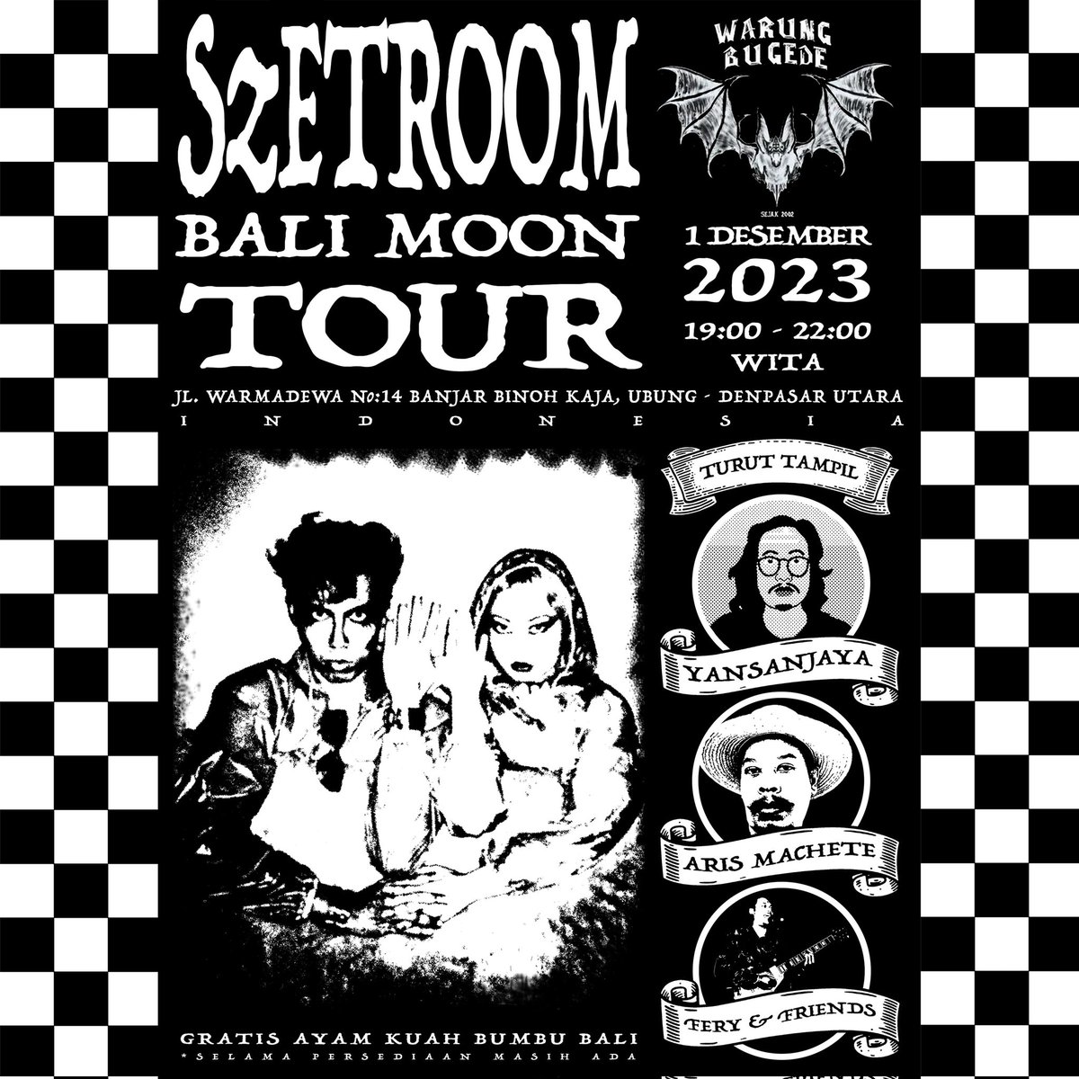 #SzETROOM ( #bronzelani &amp; <a href="/alienpang/">LADY PUPA BUTTERFLY🦂</a> )
#BaliMoonTour 2023 1st Drop
at #WarungBuGedeBinoh #Denpasar - #BaliIsland

Also Appearing: #YanSanjaya #ArisMachete #FeryNFriends

*Free Chicken Sauce Bali Seasoning (While Supplies Last)