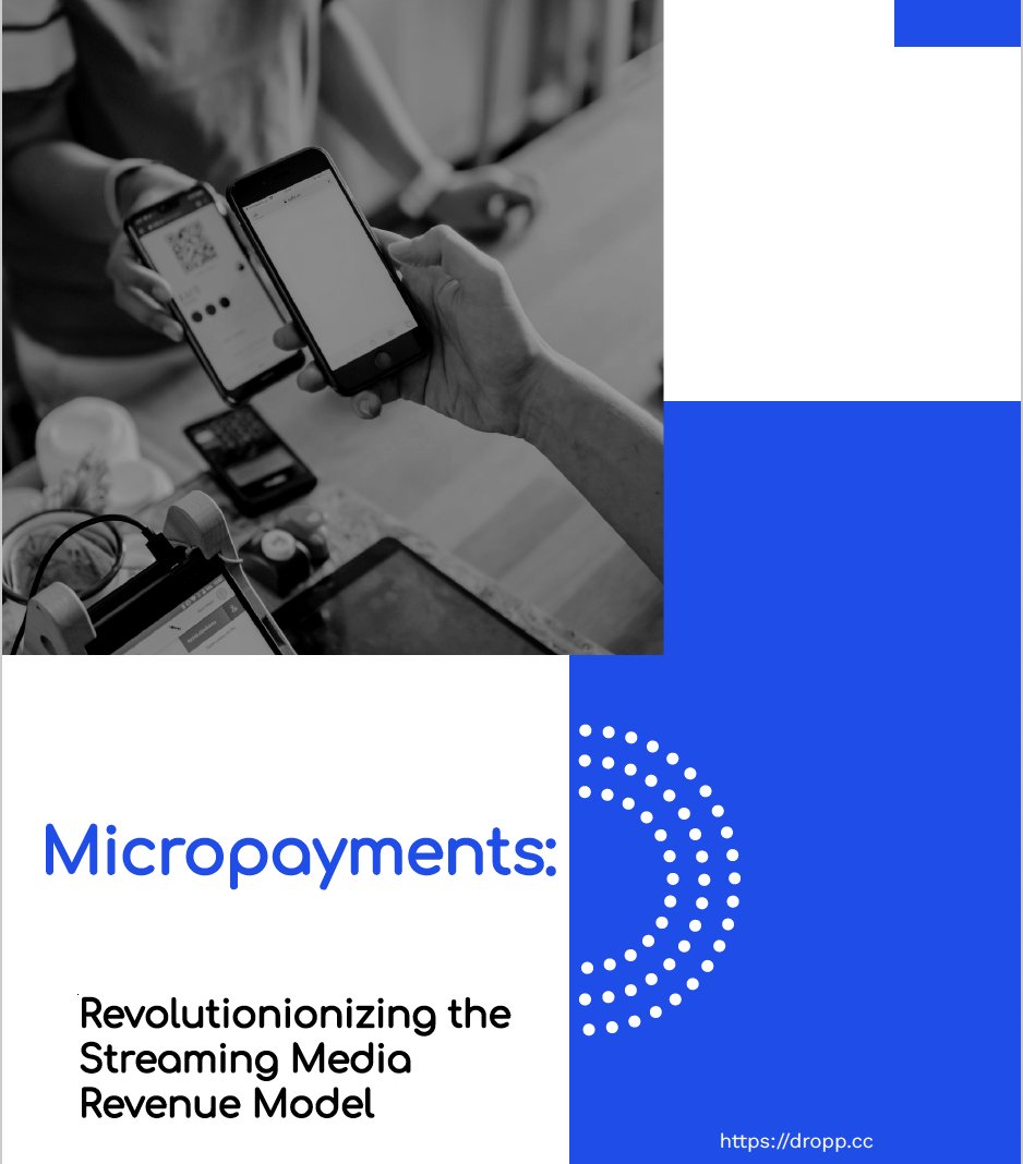 Out now Dropp’s latest white paper "Micropayments: Revolutionizing the #StreamingMedia Revenue Model"!
Discover how micropayments can drive profitability and expand revenue beyond subscriptions and ads.
Get your copy via DM <a href="/Dropp/">Jordan Lucas</a>! #Micropayments #StreamingMedia
