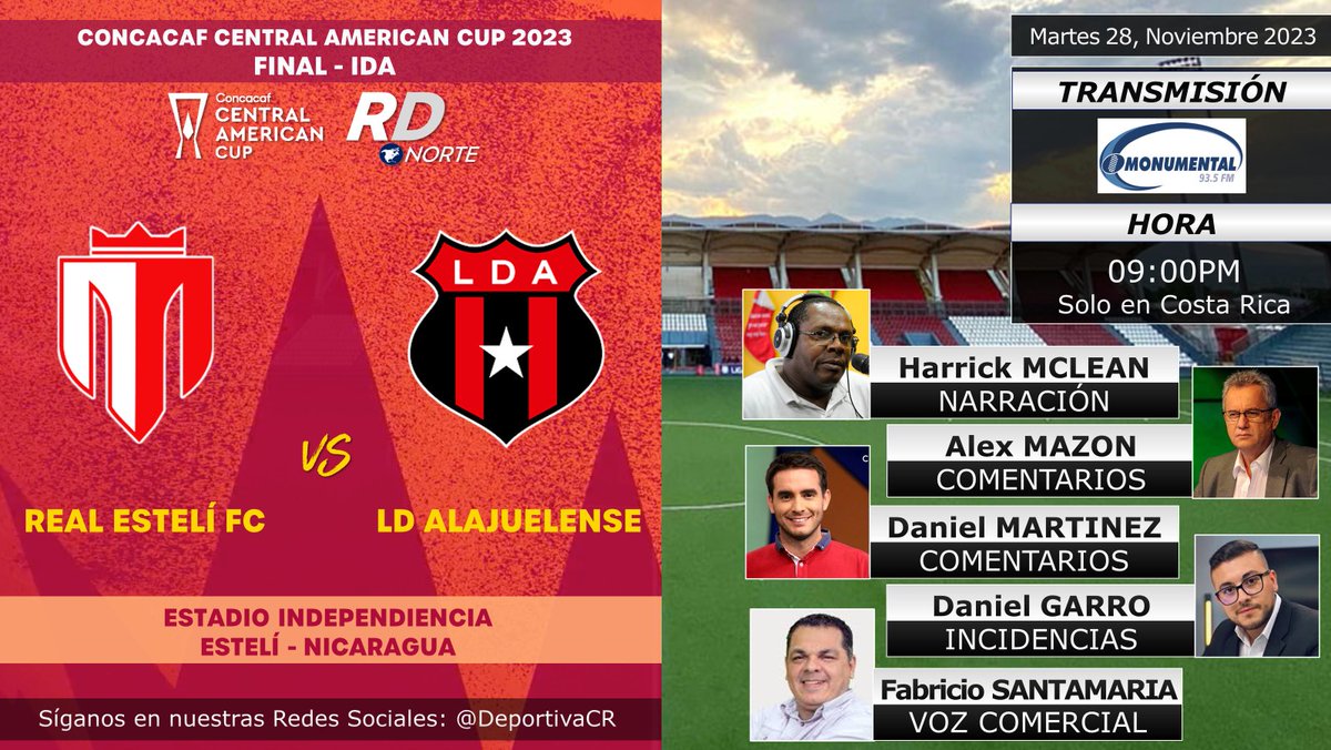 DeportivaCR's tweet photo. ๐ #Corrupta @Concacaf #COPACENTROAMERICANA 2023 | Final - IDA
๐ณ๐ฎ @realestelifc v @ldacr ๐จ๐ท
๐๏ธ @harrickmclean #AlexMazon @danielmartinezo
๐๏ธ @DanielGarro51 #FabricioSantamaria
๐ป๐ป๐ฑ @RadioMonumental 93.5 FM
โฐ09:00pm CRC
๐จ๐ท #RDNorte #ESTvLDA https://t.co/vnAeGOAm3A