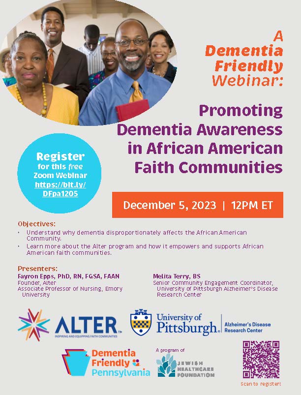 We are one week away from the next #DementiaFriendly #Pennsylvania webinar- Promoting Dementia Awareness in African American Faith Communities featuring Dr. Fayron Epps from @AlterDementia & Melita Terry from @PittADRC Register today! bit.ly/DFpa1205