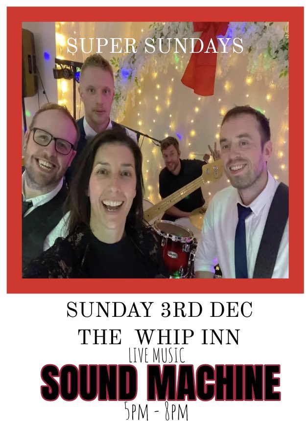 This Sunday. The Whip Inn loves Sound Machine.