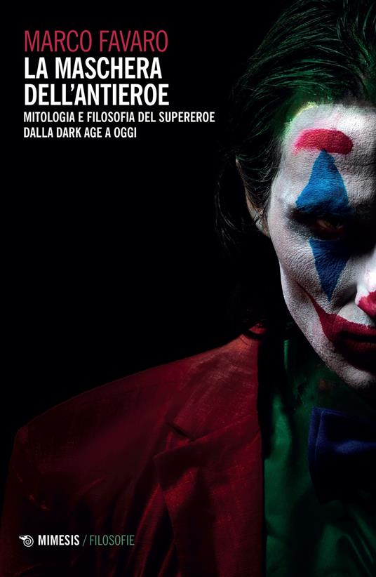 SupereroiM's tweet photo. #LaMascheraDellAntieroe: #libro scritto da #MarcoFavaro il cui filo conduttore è quello di analizzare le #figure dei #supereroi, degli #antieroi e dei #cattivi dal punto di vista #filosofico. Un ottimo #RegaloDiNatale.
#LibriSuiSupereroi
#SupereroiMagazine https://t.co/5EBpFeNUDD
