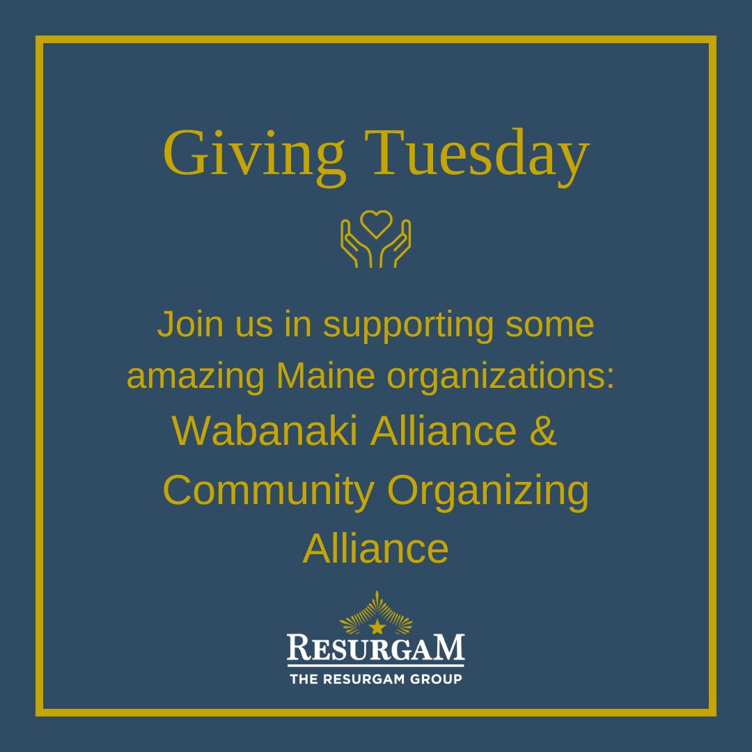 ResurgamTweets's tweet photo. Happy Giving Tuesday! Today, we're happy to support two amazing organizations doing great work in Maine all year round: @WabanakiinMaine and @COAMAINE. We hope you'll consider joining us by donating and learning more about their work! https://t.co/G81SVhsxMA