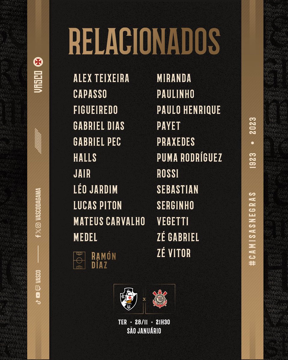 📋 Relacionados para o duelo com o Corinthians em São Januário 💢

#VASxCOR
#RelacionadosVasco
#VascoDaGama