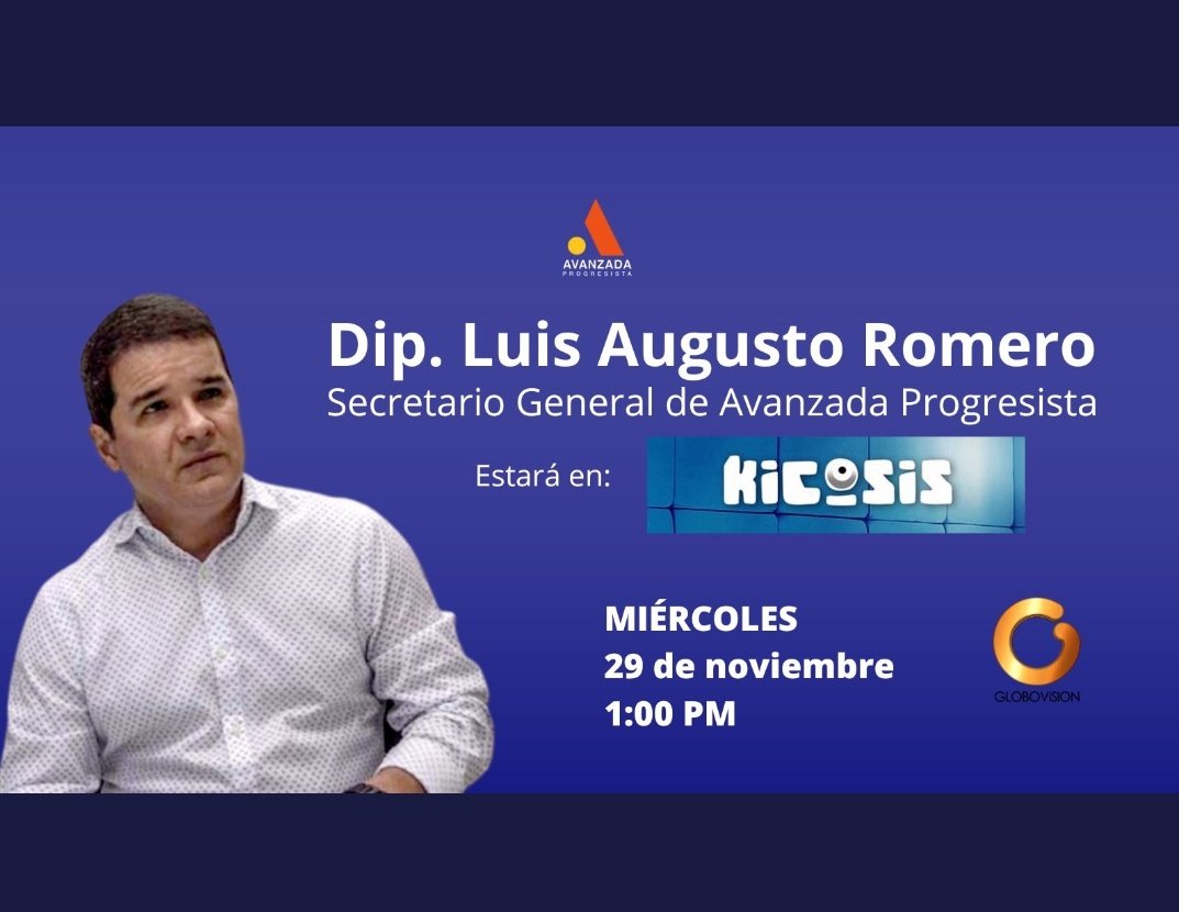AProgreAragua's tweet photo. Este miércoles #29deNov el diputado Luis Augusto Romero, Secretario General Nacional de #AvanzadaProgresista estará en “Kicosis” conversando con @kicobautista a la 1:00 de la tarde por Globovisión. 

@luisromeroc @kicosis_Gv @globovision https://t.co/6gUgQaHJW3